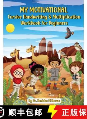 【3-4周达】My Motivational Cursive Handwriting & Multiplication Workbook: Cursive Handwriting & Multi... [9798985810547]