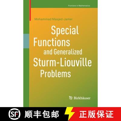 【2-3周达】Special Functions and Generalized Sturm-Liouville Problems [9783030328191]