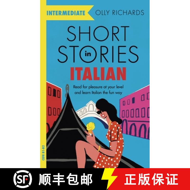 【3-4周达】Short Stories in Italian  for Intermediate Learners : Read for pleasure at your level, exp... [9781529361445]