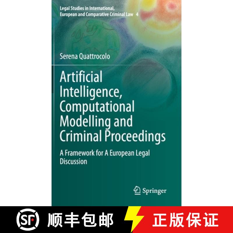 【3-4周达】Artificial Intelligence, Computational Modelling and Criminal Proceedings : A Framework fo... [9783030524692]