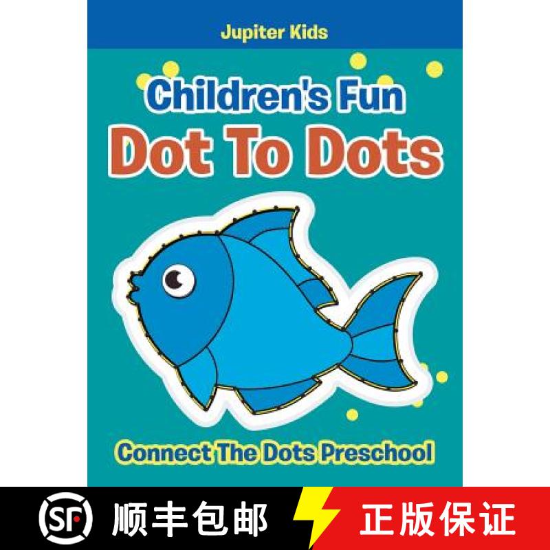 【3-4周达】Children's Fun Dot To Dots: Connect The Dots Preschool [9781683054290]