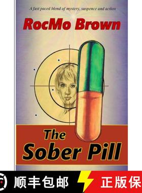 预订 The Sober Pill: A fast paced blend of mystery, suspense and action. [9780578747989]