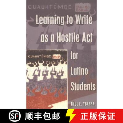 【3-4周达】Learning to Write as a Hostile Act for Latino Students [9780820468242]