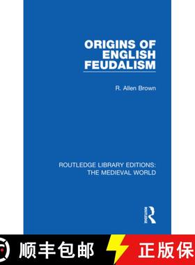 【3-4周达】ORIGINS OF ENGLISH FEUDALISM (RLE T [9780367209346]