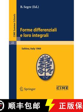 【3-4周达】Forme Differenziali E Loro Integrali: Lectures Given at a Summer School of the Centro Inte... [9783642109515]