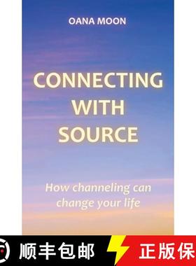 【3-4周达】Connecting with Source - How Channeling can Change your Life [9781912409198]