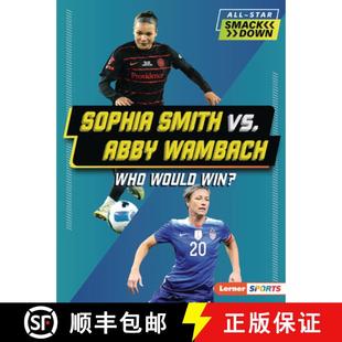 Who Smith 9798765661437 Win? Would Wambach Abby vs. Sophia 预订