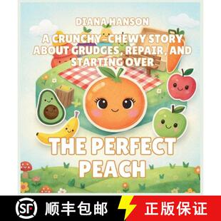 【3-4周达】精装 The Perfect Peach: A Gentle Story About Perfectionism and Being Good Enough [9798348580872]