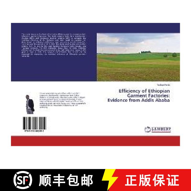 预订 Efficiency of Ethiopian Garment Factories: Evidence from Addis Ababa [9783330062092]