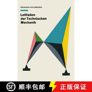 【3-4周达】Leitfaden der Technischen Mechanik: Statik · Festigkeitslehre · Kinematik · Dynamik (5.... [9783798504547]