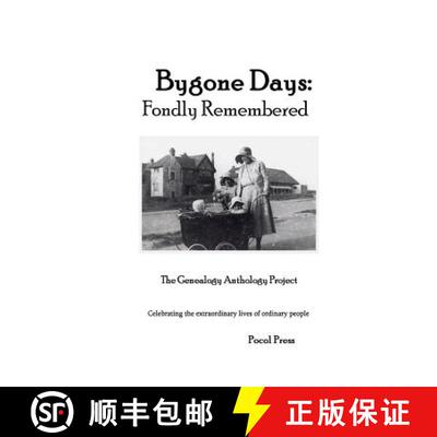 【3-4周达】Bygone Days: Fondly Remembered [9781929763023]