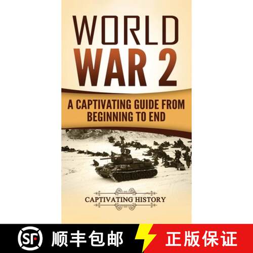 【3-4周达】精装 World War 2: A Captivating Guide from Beginning to End [9781647485566]