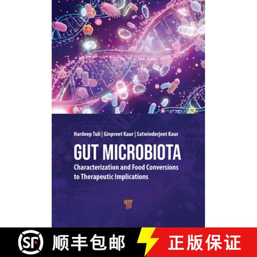 【3-4周达】精装 Gut Microbiota: Characterization and Food Conversions to Therapeutic Implications [9789815129571]