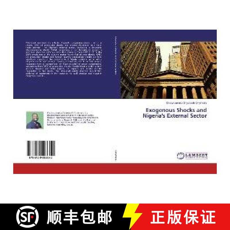 预订 Exogenous Shocks and Nigeria's External Sector [9786139993352]