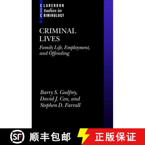 【3-4周达】精装 Criminal Lives: Family Life, Employment, and Offending [9780199217205]