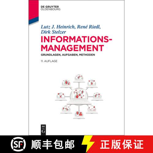 【3-4周达】精装 Informationsmanagement – Grundlagen, Aufgaben, Methoden [9783110346640]