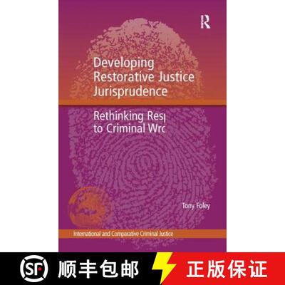 【3-4周达】Developing Restorative Justice Jurisprudence : Rethinking Responses to Criminal Wrongdoing [9781138250420]