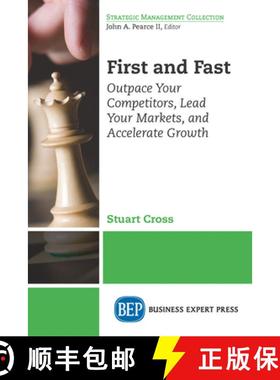 【3-4周达】First and Fast: Outpace Your Competitors, Lead Your Markets, and Accelerate Growth [9781631574719]