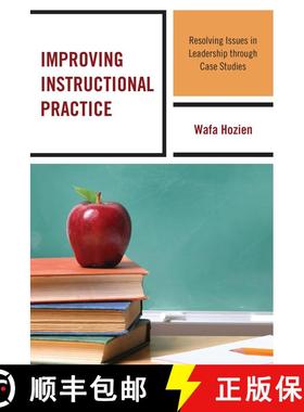 【3-4周达】Improving Instructional Practice : Resolving Issues in Leadership through Case Studies [9781475836448]
