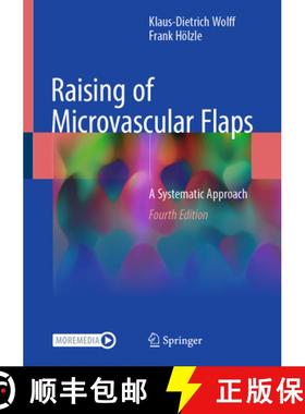 【3-4周达】Raising of Microvascular Flaps: A Systematic Approach [9783031819117]