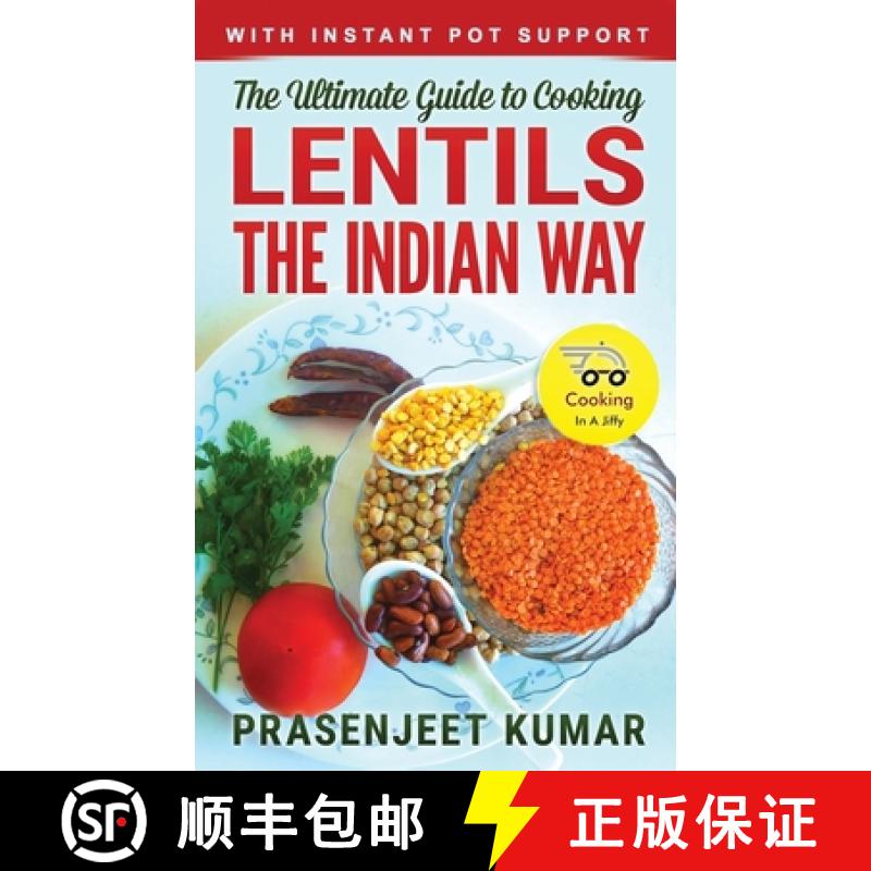 【3-4周达】The Ultimate Guide to Cooking Lentils the Indian Way [9788195851393]