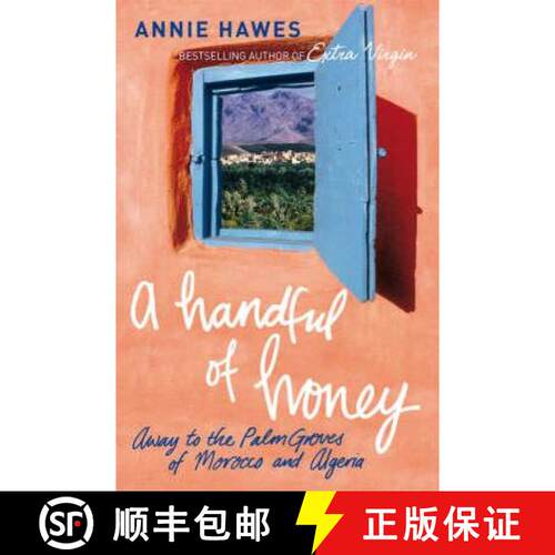 【3-4周达】A Handful of Honey: Away to the Palm Groves of Morocco and Algeria [9780330457224]