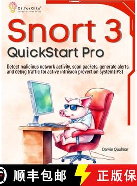 预订 Snort 3 QuickStart Pro: Detect malicious network activity, scan packets, generate alerts, and de... [9788197416538]