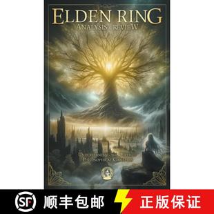 【3-4周达】Elden Ring Analysis & Review: Understand the Depth of Philosophical Gameplay [9798224259366]