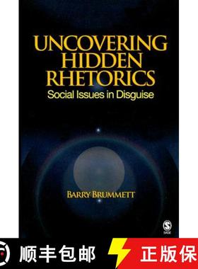 【3-4周达】Uncovering Hidden Rhetorics: Social Issues in Disguise [9781412956925]