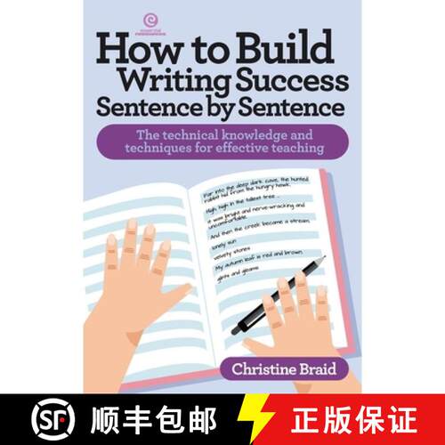 【3-4周达】How to Build Writing Success Sentence by Sentence: The technical knowledge and techniques ... [9781991134325]