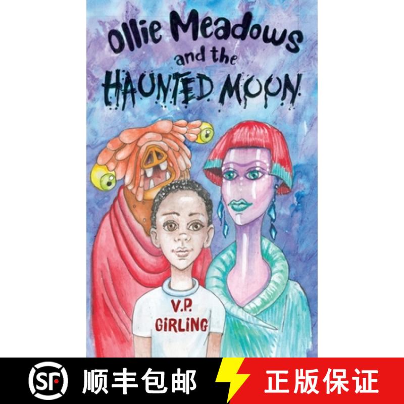 【4周达】Ollie Meadows and the Haunted Moon - Book 3 [9781800160729]