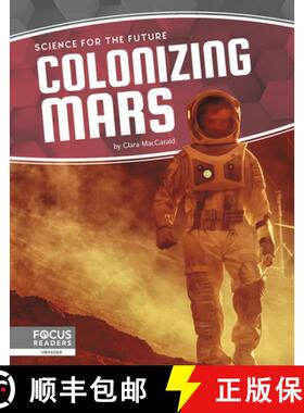 【3-4周达】精装 Science for the Future: Colonizing Mars [9781641857789]
