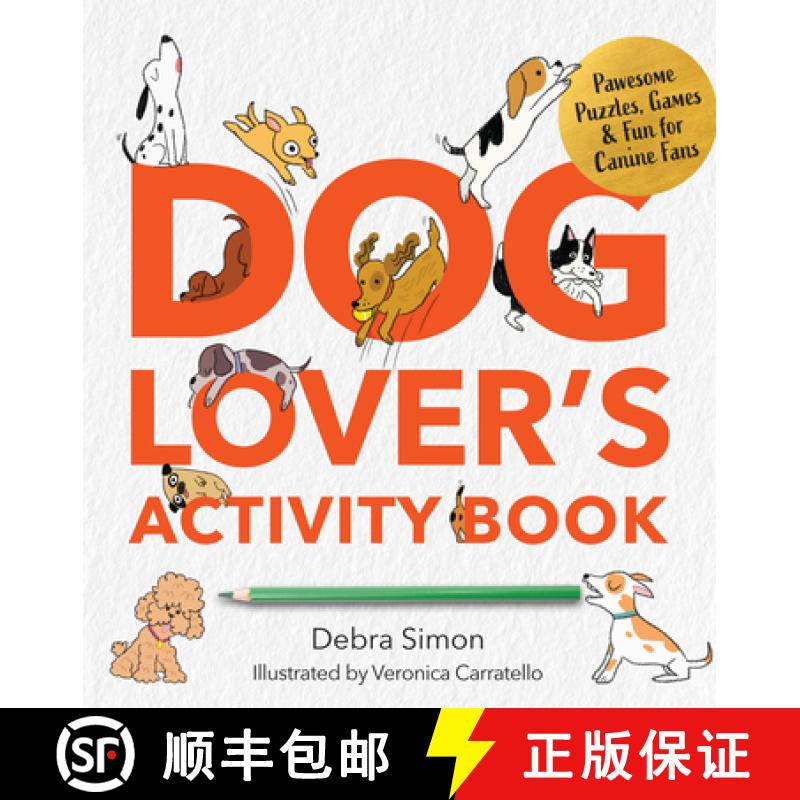 【3-4周达】A Dog Lover's Activity Book : Pawesome Puzzles, Games & Fun for Canine Fans [9780760397824]