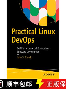 【3-4周达】Practical Linux DevOps : Building a Linux Lab for Modern Software Development (1st ed.) (1... [9781484283172]