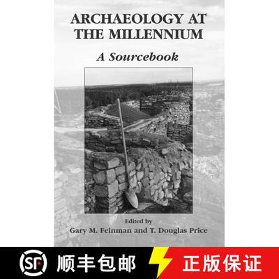 【3-4周达】Archaeology at the Millennium: A Sourcebook (1st ed. 2001. 1st softcover printing 2007) [9780387726106]