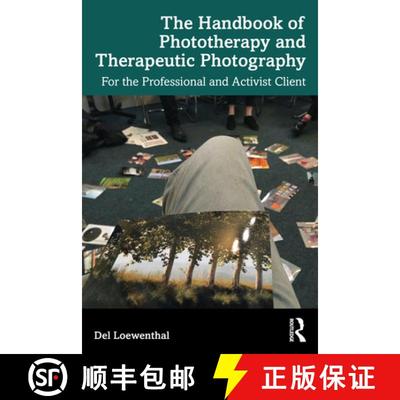 【3-4周达】The Handbook of Phototherapy and Therapeutic Photography: For the Professional and Activis... [9781032147512]