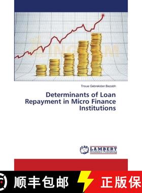 预订 Determinants of Loan Repayment in Micro Finance Institutions [9783659351754]