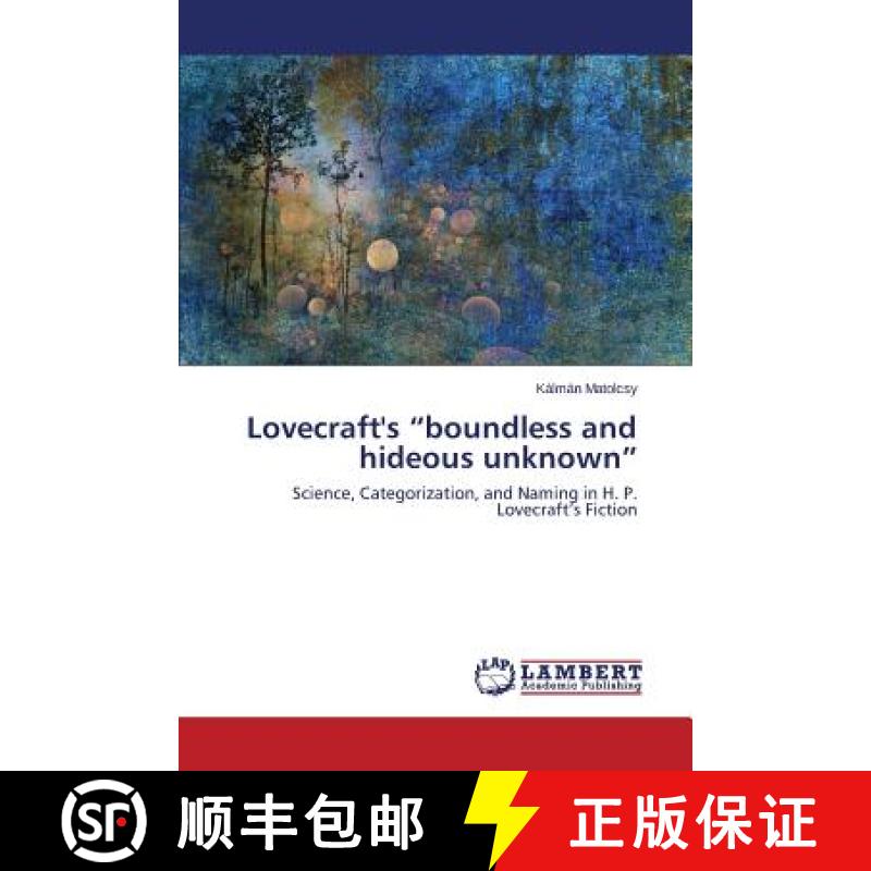 预订 Lovecraft's boundless and hideous unknown [9783659674822]