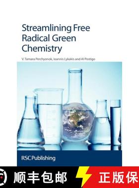 【3-4周达】Streamlining Free Radical Green Chemistry: Rsc [9781849733328]