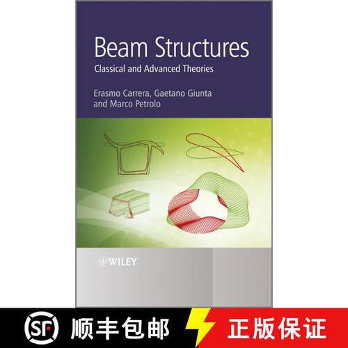 【3-4周达】精装 Beam Structures - Classical And Advanced Theories [Wiley机械工程] [9780470972007]