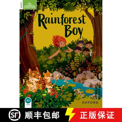 【3-4周达】Classic Tales Second Edition: Level 3: Rainforest Boy: We have recently checked all of our... [9780194239806]
