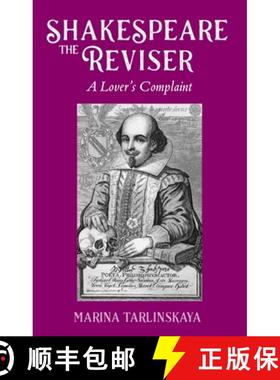 【3-4周达】Shakespeare the Reviser : A Lover's Complaint [9781526193278]