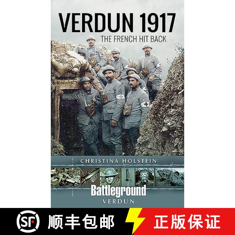 【3-4周达】Verdun 1917: The French Hit Back [9781526717085]