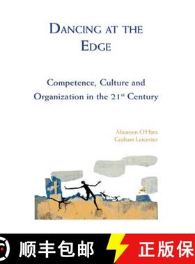 【3-4周达】Dancing at the Edge: Competence, Culture and Organization in the 21st Century [9781908009982]