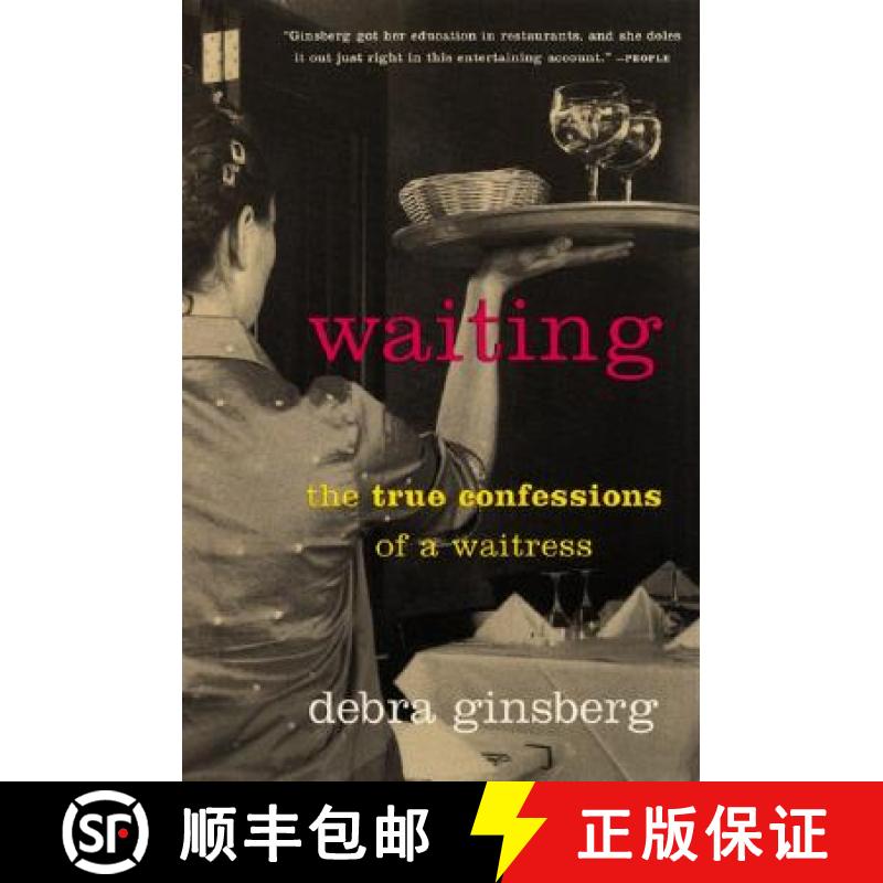 【3-4周达】Waiting: The True Confessions of a Waitress [9780060932817]
