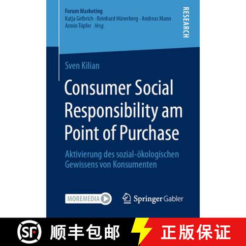 【3-4周达】Consumer Social Responsibility am Point of Purchase : Aktivierung des sozial-ökologischen... [9783658342340]