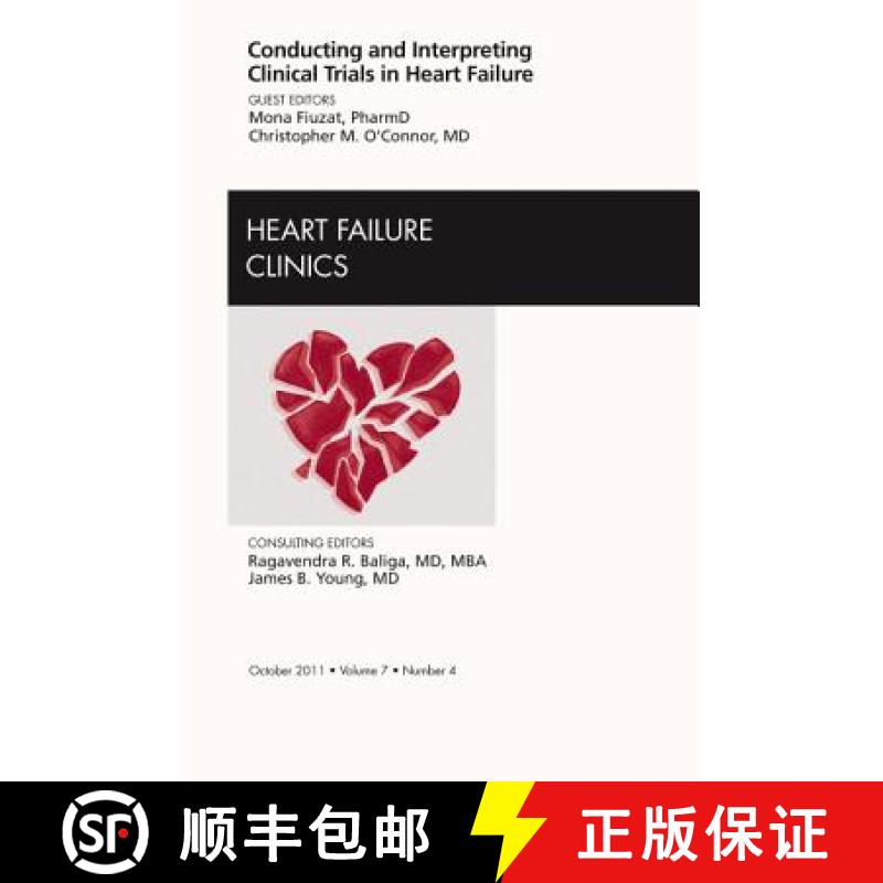 【3-4周达】Conducting and Interpreting Clinical Trials in Heart Failure, an Issue of Heart Failure Cl... [9781455711024]