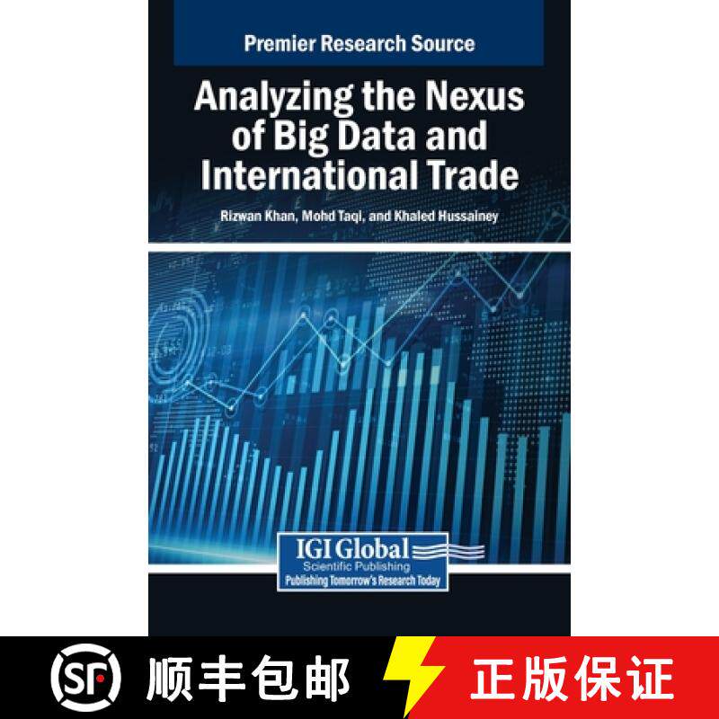 【3-4周达】Analyzing the Nexus of Big Data and International Trade [9798369365922]