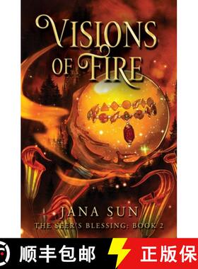 预订 Visions of Fire: The Seer's Blessing: Book 2 [9798988526230]
