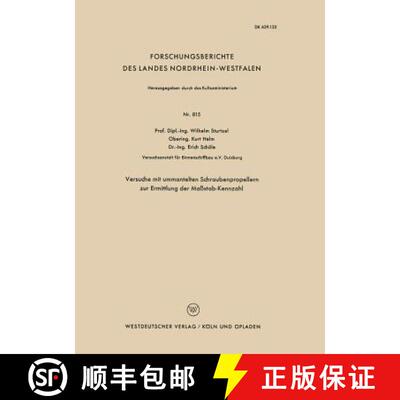 【3-4周达】Versuche Mit Ummantelten Schraubenpropellern Zur Ermittlung Der Massstab-Kennzahl [9783663038849]